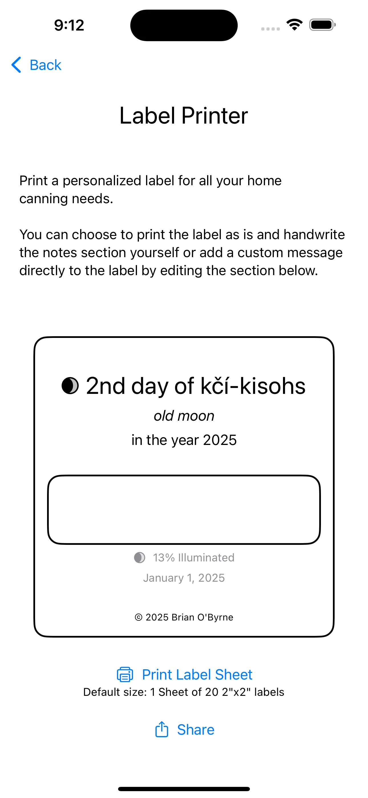 Penobscot Moon's Label Printer screen, showing a print preview of a 2x2 inch label reading '2nd day of kčí-kisohs, old moon, in the year 2025' with an empty notes box, 13% illuminated, and a Print Label Sheet button set to one sheet of 20 labels.